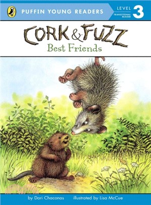 Cork and Fuzz: #1 Best Friends (Puffin Young Readers, Level 3)