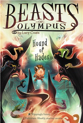 Hound of Hades (Beasts of Olympus #2)(平裝本)