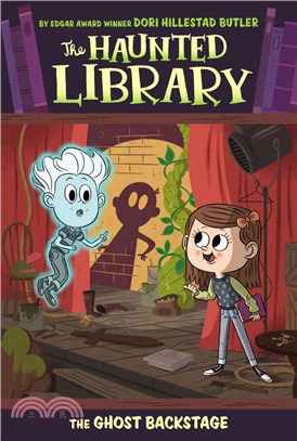The Ghost Backstage (Haunted Library #3)