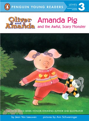 Amanda Pig & the Awful, Scary Monster (Puffin Young Readers, Level 3)