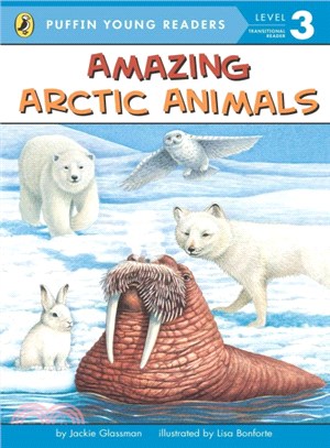 Amazing Arctic Animals (Puffin Young Readers, Level 3)
