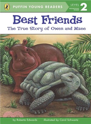 Best Friends: True Story of Owen and Mzee, The (Puffin Young Readers, Level 2)