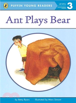 Ant Plays Bear (Puffin Young Readers, Level 3)