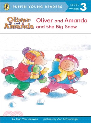 Oliver Amanda and the Big Snow (Puffin Young Readers, Level 3)