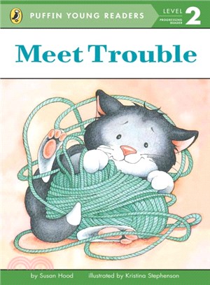 Meet Trouble (Puffin Young Readers, Level 2)