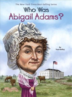 Who Was Abigail Adams?