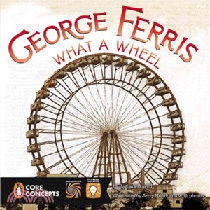 George Ferris, what a wheel! /