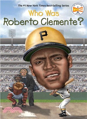 Who was Roberto Clemente? /