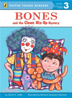 Bones and the clown mix-up mystery /