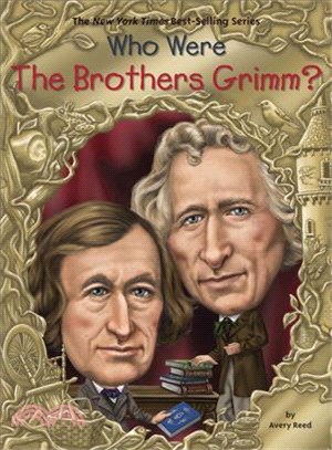 Who were the Brothers Grimm?...