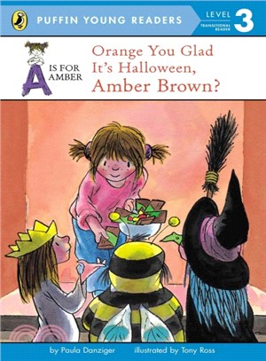 A is for Amber: Orange You Glad It's Halloween, Amber Brown (Puffin Young Readers, Level 3)