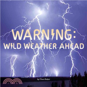 Warning ─ Wild Weather Ahead