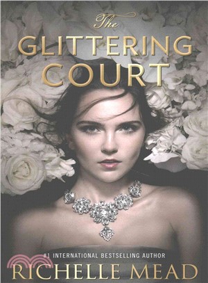 The glittering court /