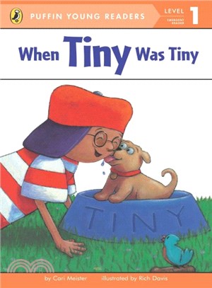 When Tiny Was Tiny (Puffin Young Readers, Level 1)