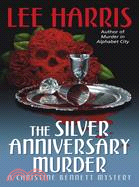 The Silver Anniversary Murder ─ A Christine Bennett Mystery