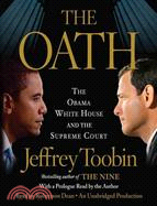 The Oath─The Obama White House and the Supreme Court 