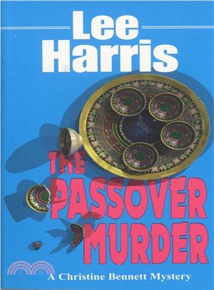 The Passover Murder ─ A Christine Bennett Mystery