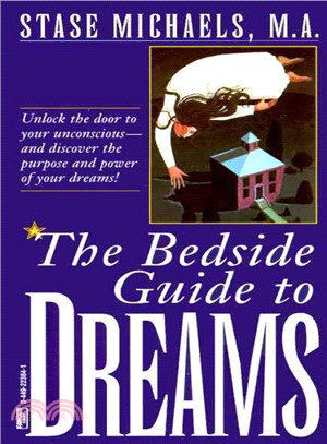 The Bedside Guide to Dreams