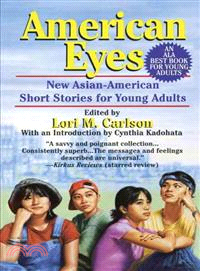 American Eyes ─ New Asian-American Short Stories for Young Adults