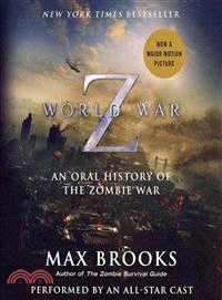 World War Z ― An Oral History of the Zombie War