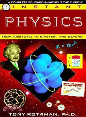 Instant Physics ─ From Aristotle to Einstein, and Beyond