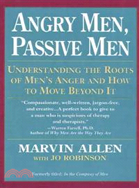 Angry Men, Passive Men