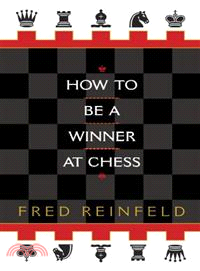 How to Be a Winner at Chess