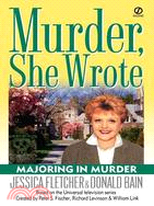 Majoring in Murder ─ A Murder, She Wrote Mystery