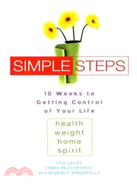 Simple Steps ─ 10 Weeks to Getting Control of Your Life