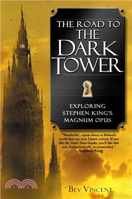 The Road to the Dark Tower ─ Exploring Stephen King's Magnum Opus