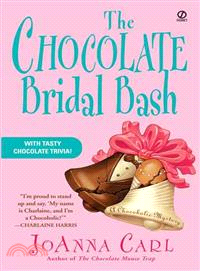 The Chocolate Bridal Bash ─ A Chocoholic Mystery