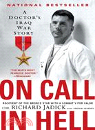 On Call in Hell ─ A Doctor's Iraq War Story