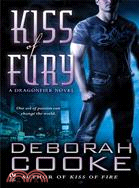 Kiss of Fury: A Dragonfire Novel