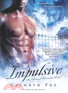 Impulsive: An Eternal Pleasure Novel