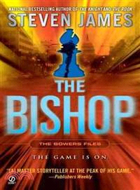 The Bishop ─ The Bowers Files