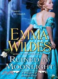 Ruined by Moonlight