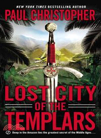 Lost City of the Templars