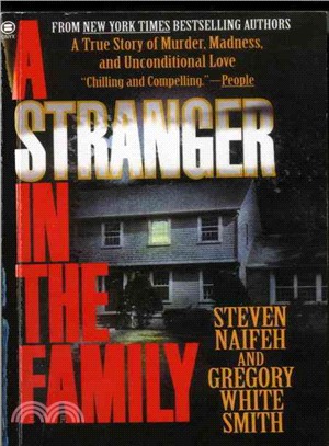 A Stranger in the Family ― A True Story of Murder, Madness, and Unconditional Love