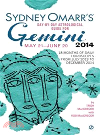 Sydney Omarr's Gemini 2014 ― Day-by-Day Astrological Guide