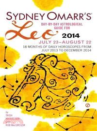 Sydney Omarr's Leo 2014 ― Day-by-Day Astrological Guide