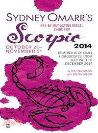 Sydney Omarr's Scorpio 2014 ― Day-by-Day Astrological Guide