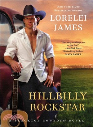 Hillbilly Rockstar ― A Blacktop Cowboys Novel