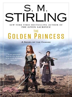 The Golden Princess ― A Novel of the Change