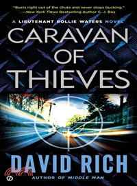 Caravan of Thieves ― A Lieutenant Rollie Waters Novel