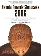 Nebula Awards Showcase 2006: The Year's Best SF and Fantasy