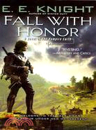 Fall With Honor