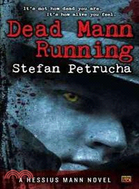 Dead Mann Running