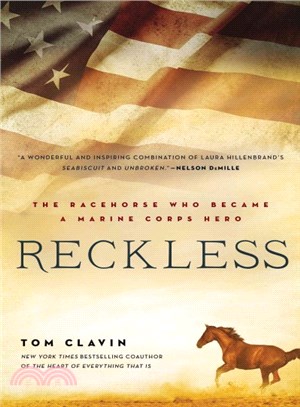 Reckless ─ The Racehorse Who Became a Marine Corps Hero