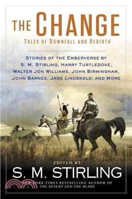 The Change ─ Tales of Downfall and Rebirth