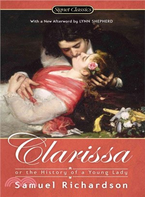 Clarissa ─ or The History of a Young Lady